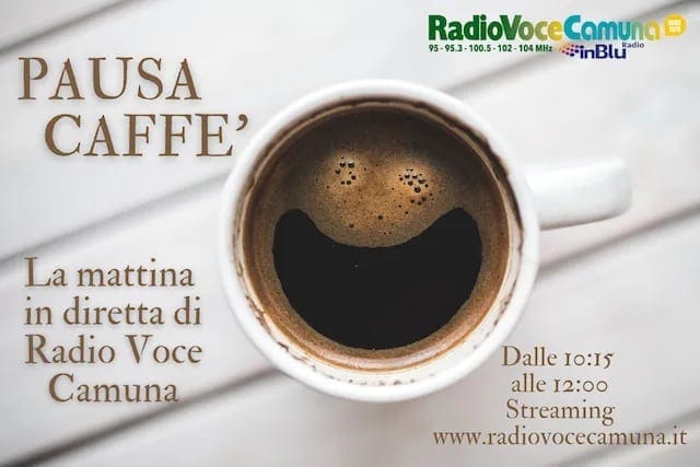 Radio Voce Camuna - Pausa Caffè